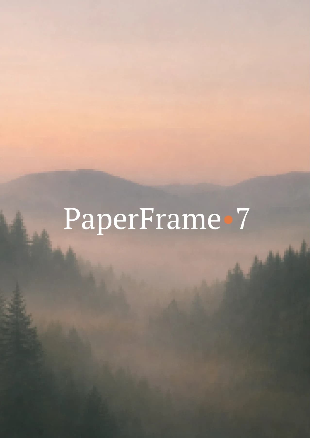 PaperFrame•7 front cover with a forest and mountain landscape.